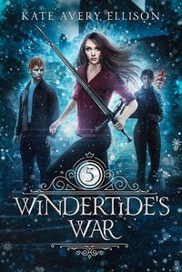Produktbild: Wintertide's War (Spellwood Academy, #5)
