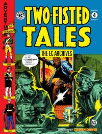 Produktbild: The EC Archives: Two-Fisted Tales Volume 4