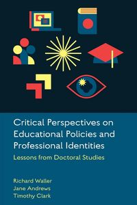 Produktbild: Critical Perspectives on Educational Policies and Professional Identities