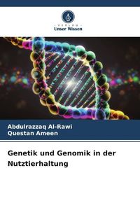 Bild vom Artikel Genetik und Genomik in der Nutztierhaltung vom Autor Abdulrazzaq Al-Rawi