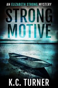 Produktbild: Strong Motive (Elizabeth Strong, #1)