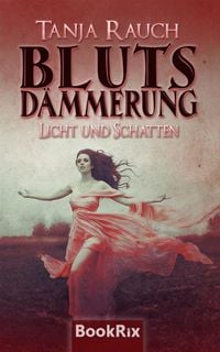 Produktbild: Blutsd&auml;mmerung Band 1
