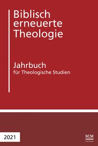 Produktbild: Biblisch erneuerte Theologie 2021