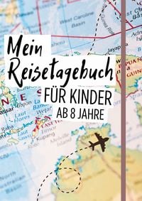 Produktbild: Reisetagebuch Kinder ab 8