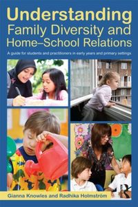 Produktbild: Knowles, G: Understanding Family Diversity and Home - School