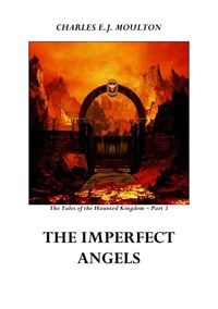 Produktbild: The Tales of the Haunted Kingdom / THE IMPERFECT ANGELS - KINGDOM 3