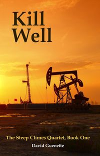 Produktbild: Kill Well (The Steep Climes Quartet, #1)