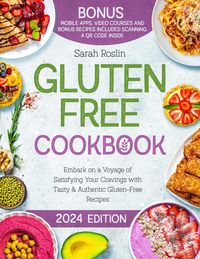 Produktbild: Gluten Free Cookbook: Embark on a Voyage of Satisfying Your Cravings with Tasty & Authentic Gluten-Free Recipes