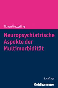 Produktbild: Neuropsychiatrische Aspekte der Multimorbidit&auml;t