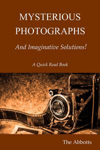 Produktbild: Mysterious Photographs and Imaginative Solutions!