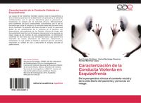 Produktbild: Caracterizaci&oacute;n de la Conducta Violenta en Esquizofrenia