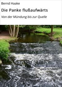 Produktbild: Die Panke flu&szlig;aufw&auml;rts