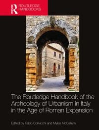Produktbild: The Routledge Handbook of the Archaeology of Urbanism in Italy in the Age of Roman Expansion