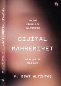Produktbild: Online Cinsellik K&uuml;lt&uuml;r&uuml;nde Dijital Mahremiyet