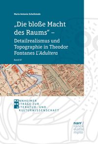 Produktbild: "Die blo&szlig;e Macht des Raums" - Detailrealismus und Topographie in Theodor Fontanes L'Adultera