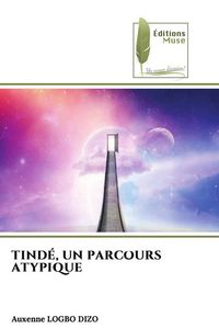 Produktbild: Tind&eacute;, Un Parcours Atypique