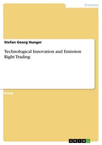 Produktbild: Technological Innovation and Emission Right Trading
