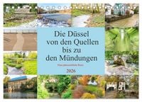 Produktbild: Die D&uuml;ssel von den Quellen bis zu den M&uuml;ndungen (Tischkalender 2026 DIN A5 quer), CALVENDO Monatskalender
