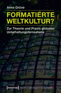 Produktbild: Formatierte Weltkultur?