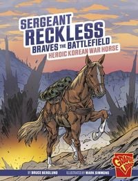 Produktbild: Sergeant Reckless Braves the Battlefield