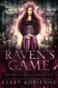 Produktbild: Raven's Game (The Orb of Oriste, #0)