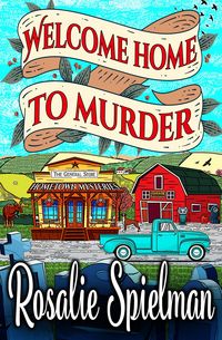 Produktbild: Welcome Home to Murder (Hometown Mysteries, #1)