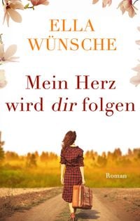 Produktbild: Mein Herz wird dir folgen