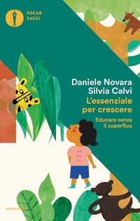 Produktbild: L' essenziale per crescere. Educare senza il superfluo