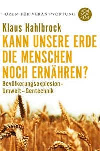 Produktbild: Kann unsere Erde die Menschen noch ern&auml;hren?