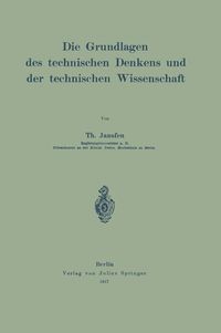 Produktbild: Die Grundlagen des technischen Denkens und der technischen Wissenschaft