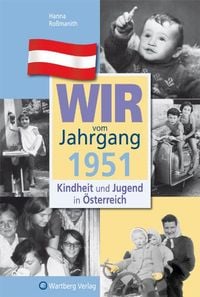 Produktbild: Wir vom Jahrgang 1951 - Kindheit und Jugend in &Ouml;sterreich