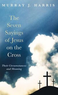 Produktbild: The Seven Sayings of Jesus on the Cross