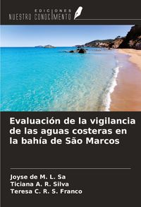 Produktbild: Evaluaci&oacute;n de la vigilancia de las aguas costeras en la bah&iacute;a de S&atilde;o Marcos