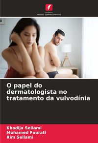 Produktbild: O papel do dermatologista no tratamento da vulvod&iacute;nia