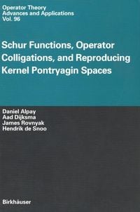 Produktbild: Schur Functions, Operator Colligations, and Reproducing Kernel Pontryagin Spaces