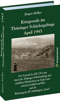 Produktbild: Kriegsende im Th&uuml;ringer Schiefergebirge April 1945