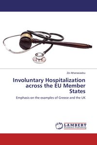 Produktbild: Involuntary Hospitalization across the EU Member States