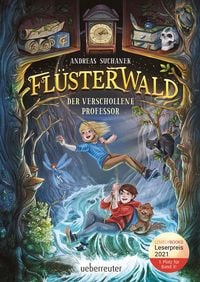 Flüsterwald - Der verschollene Professor (Flüsterwald, Staffel I, Bd. 2)
