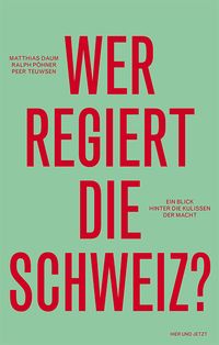 Produktbild: Wer regiert die Schweiz?