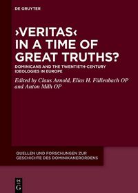 Produktbild: >Veritas< in a Time of Great Truths?