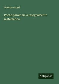 Produktbild: Poche parole su lo insegnamento matematico
