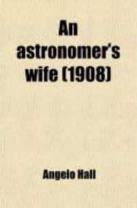 Produktbild: An Astronomer's Wife; The Biography of Angeline Hall
