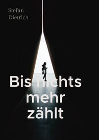Produktbild: Bis nichts mehr z&auml;hlt