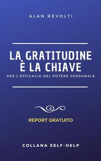 Produktbild: La Gratitudine &egrave; la chiave