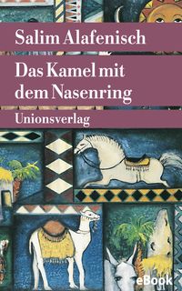 Produktbild: Das Kamel mit dem Nasenring