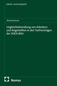 Produktbild: Ungleichbehandlung von Arbeitern und Angestellten in den Tarifvertr&auml;gen der SOKA-BAU