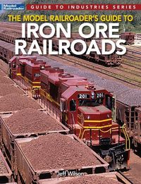 Produktbild: Wilson, J: Model Railroader's Guide to Iron Ore Railroads