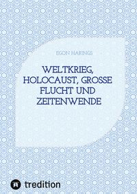 Produktbild: Weltkrieg, Holocaust, gro&szlig;e Flucht und Zeitenwende