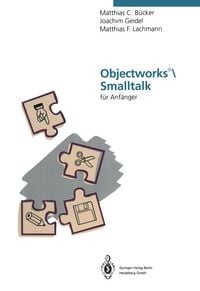 Produktbild: Objectworks&reg;\Smalltalk f&uuml;r Anf&auml;nger