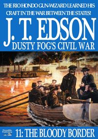 Produktbild: Dusty Fog's Civil War 11: The Bloody Border